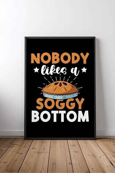 KEYFHOME Nimănui nu-i place un fund umed Pastacı Poster cu ramă MDF Tablo Pos...
