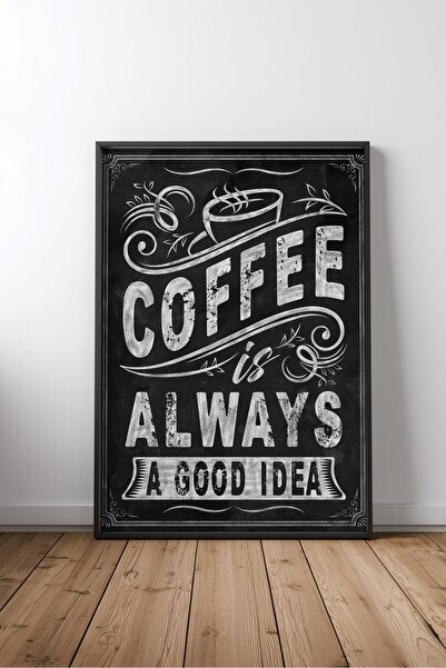 KEYFHOME Cafeaua este întotdeauna o idee bună Poster cu tablou MDF înrămat cu...