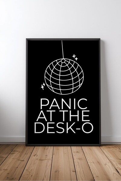 KEYFHOME Panic at the Desk-O Disco - Poster amuzant cu text în engleză, înrăm...