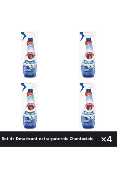 Chanteclair Set 4x Detartrant extra-puternic Chanteclair, 625 ml