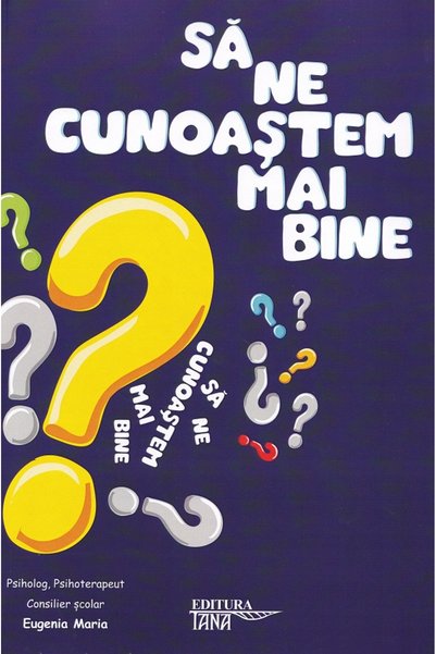 Tana Sa ne cunoastem mai bine - Eugenia Maria