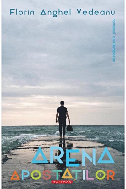 Editura Hoffman Arena apostatilor, Florin Vedeanu