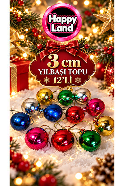 Happyland Yılbaşı Çam Ağacı Topu Renkli 3 cm 12 Adet Renkli Yılbaşı Topları