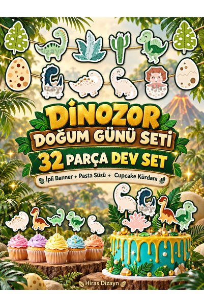 Hiras Dizayn 32 Parça Dinozor Set Doğum Günü Süsü Banner Pasta Kürdanı Cupcake