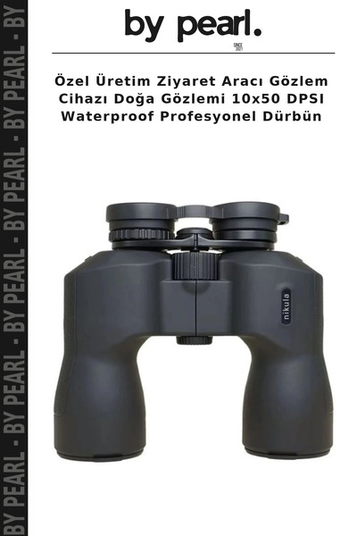 By Pearl Özel Üretim Ziyaret Aracı Gözlem Cihazı Doğa Gözlemi 10x50 DPSI Waterproof Profesyonel Dürbün