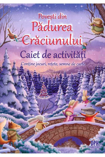 Editura DPH Povesti din Padurea Craciunului - Caiet de activitati