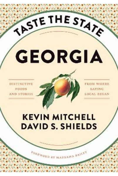University of South Carolina Press Γευτείτε τη Γεωργία: Ξεχωριστά Φαγητά και ...