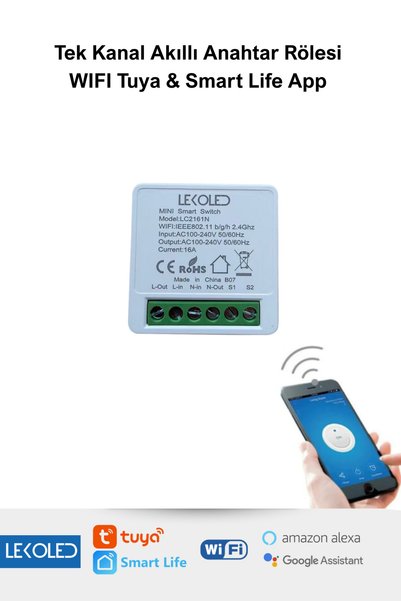 LEKOLED Tek Kanal Akıllı Wifi Anahtar Rölesi Tuya & Smart Life App Uyumlu