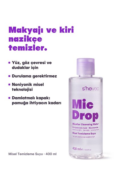 s'hevec Mic Drop Misel Temizleme Suyu 400 ml - Micellar Makyaj Temizleyici, Yüz, Göz Çevresi, Dudaklar