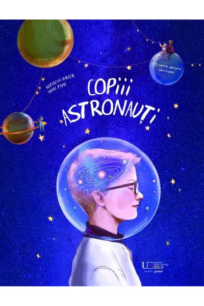 Univers Enciclopedic Junior Copiii astronauti