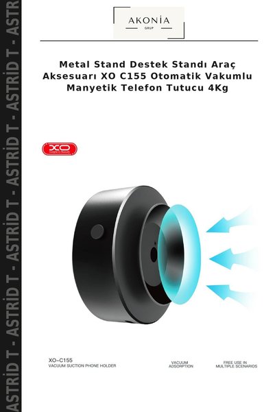 Astrid T Metal Stand Destek Standı Araç Aksesuarı XO C155 Otomatik Vakumlu Manyetik Telefon Tutucu 4Kg