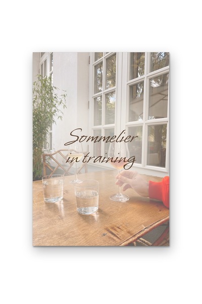 OEM Poster Cardboard 250g A4 Sommelier in training, Motivational quote about ...