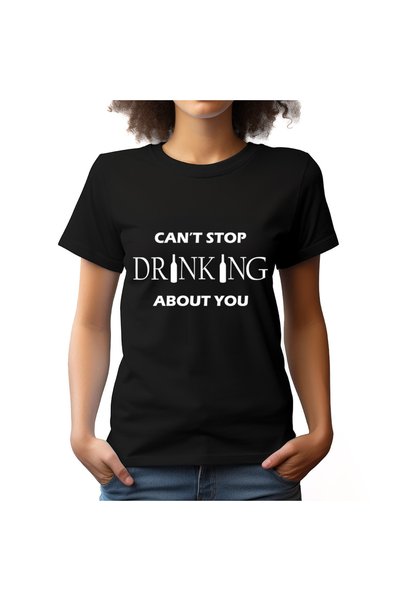 Intelli Γυναικείο μπλουζάκι με σχέδιο  "Can't Stop Drinking About You ", NF 11