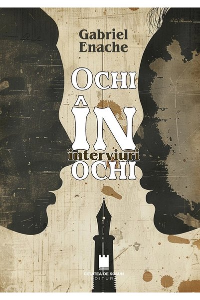 CETATEA DE SCAUN Ochi in ochi, interviuri - Gabriel Enache