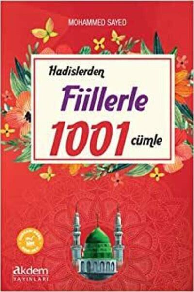 Genel Markalar Hadislerden Fiillerle 1001 Cümle / Mohammed Sayed / / 97860545...