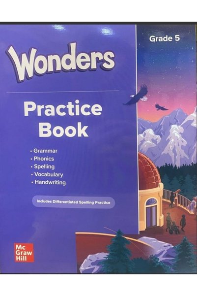 Mcgraw-Hill Reading Wonders Practice Book 2023 G05 (9781309132463)_ماجروهيل و...