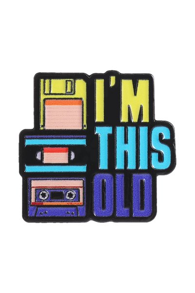 Choice style 2 I'm THIS OLD Enamel Pins Retro Vintage Cassette Disk CD Brooch...