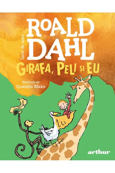 ARTHUR The Giraffe, Peli, and Me ( Roald Dahl )