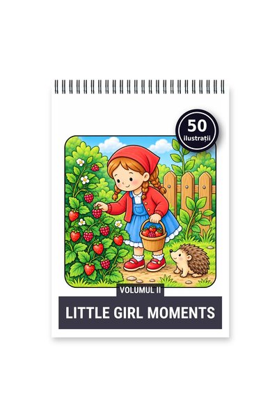Legendary Gifts Carte de colorat, 50 de ilustrații Little Girl Moments - Volu...