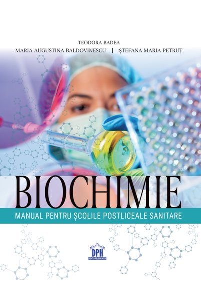 Editura DPH Biochimie. Manual pentru scolile postliceale sanitare