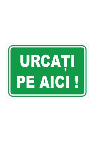 CUBIKA Indicator Urcati pe aici, CUBIKA, PVC 3 mm, 45x30 cm