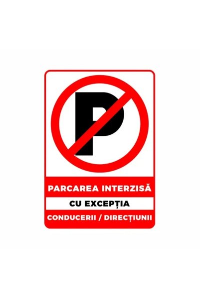CUBIKA Indicator Parcare Interzisa cu Exceptia Conducerii, CUBIKA, PVC 3 mm, ...