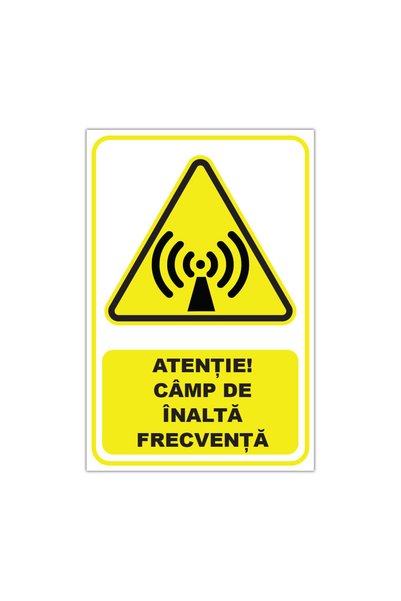 CUBIKA Indicator de avertizare "Atentie! Camp de inalta frecventa, CUBIKA, Au...