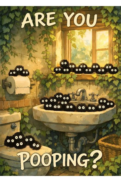BLANKD Are You Pooping Funny Susuwatari in a bathroom Metal Poster - Magnetic...