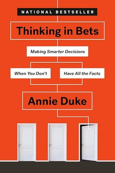 GENERAL Thinking In Bets