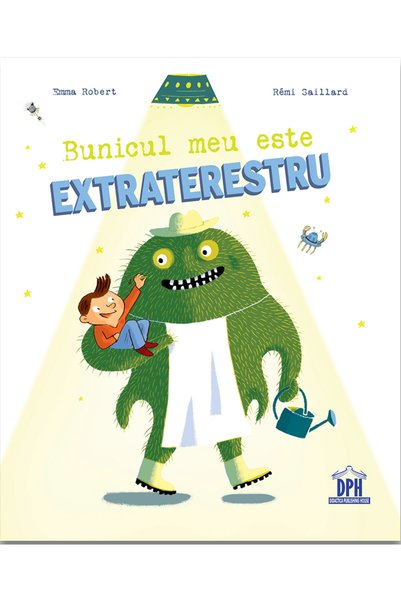 Editura DPH My Grandfather Is an Alien , Emma Robert - DPH Publishing House