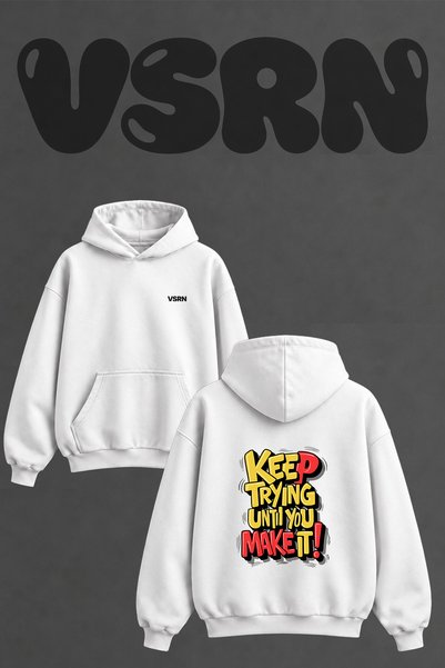 VSRN Keep Trying Quote Design Back Print Oversize White Hooded Sweatshirt