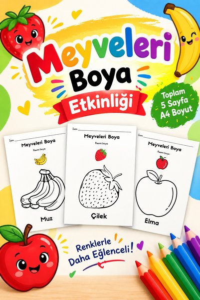 Organik Yolda Meyveleri Boyama Etkinliği 5 Sayfa A4 Boyut Okul Öncesi Eğitici Boyama Seti