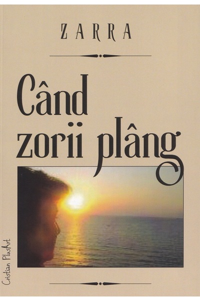 CRISTIAN PLUSART Cand zorii plang - Zarra