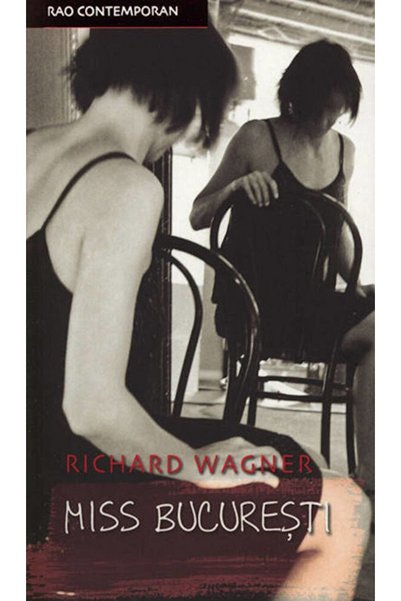 Rao Miss Bucuresti - Richard Wagner