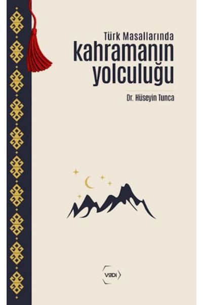Guraba Yayınları Türk Masallarında Kahramanın Yolculuğu