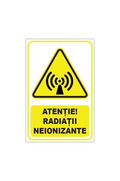 CUBIKA Indicator de avertizare Atentie! Radiatii neionizante, CUBIKA, PVC 3 m...