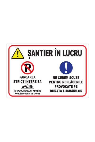 CUBIKA Panou santier in lucru - Parcarea strict interzisa, CUBIKA, PVC 3 mm, ...