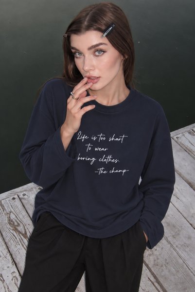 The Champ Clothing Women's Relaxed Fit Sweatshirt Life Is Too Short Printed Navy Blue – Crew Neck, 3 Thread Non-Threaded