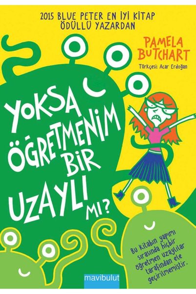 Mavi Bulut Yayıncılık Yoksa Öğretmenim Bir Uzaylı mı?