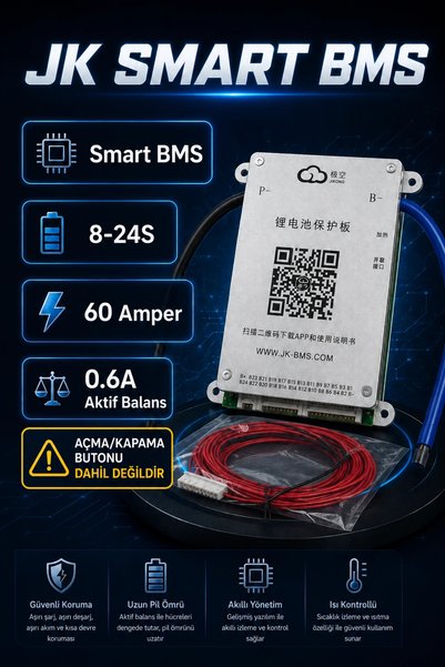 BMS JK Smart 8-24S 60A Bluetooth Akıllı Batarya Koruma Kartı