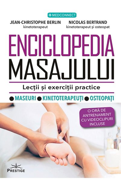 Prestige Enciclopedia masajului. Lectii si exercitii practice - Jean-Christop...