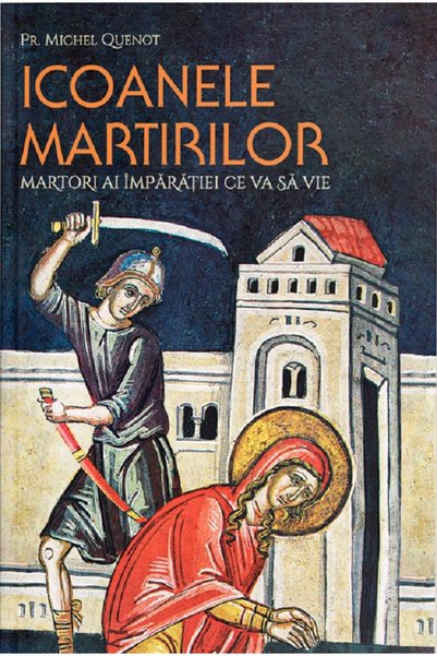 DOXOLOGIA Icoanele martirilor - Michel Quenot