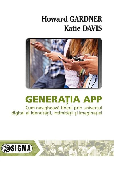 Sigma Generatia App - Howard Gardner, Katie Davis