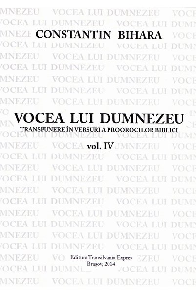 TRANSILVANIA EXPRES Vocea lui Dumnezeu vol.4 - Constantin Bihara