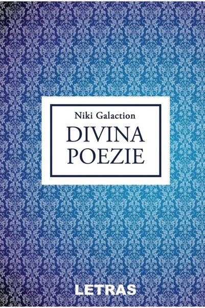 Letras Divina poezie - Niki Galaction