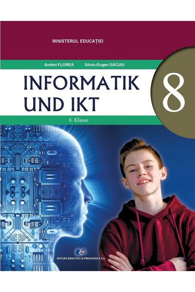 Didactica si Pedagogica Informatica si TIC. Limba germana - Clasa 8 - Manual ...