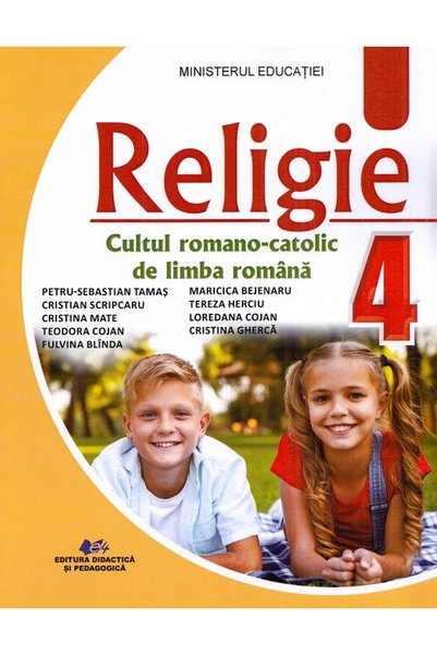 Didactica si Pedagogica Religie. Cultul romano-catolic de limba romana - Clas...
