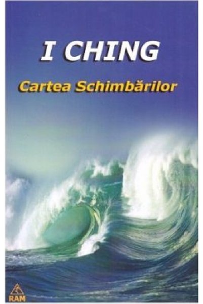 RAM I Ching  . Cartea Schimbărilor