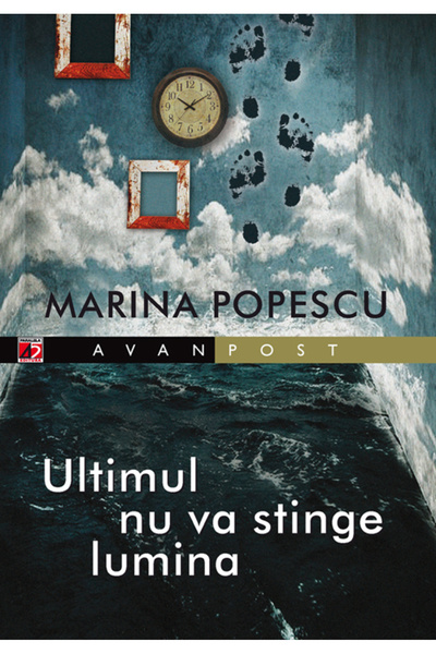 Paralela 45 Ultimul nu va stinge lumina - Marina Popescu