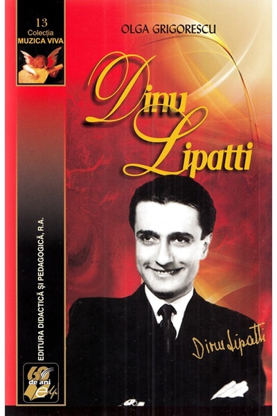 Didactica si Pedagogica Dinu Lipatti - Olga Grigorescu